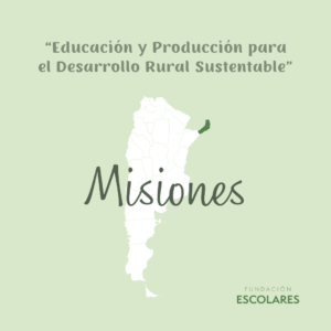 Impulsamos el Desarrollo Rural Sostenible en Misiones